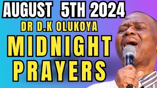 AUGUST 5th 2024 DR DK OLUKOYA LIVE DELIVERANCE MIDNIGHT PRAYERS [upl. by Nilatak]