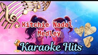 Kitchie Nadal Medley [upl. by Gnagflow]