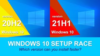 Microsoft Windows 10 Setup Race 20H2 vs 21H1 [upl. by Moriah]