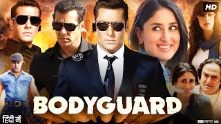 Bodyguard Full Movie Review amp Facts  Salman Khan  Kareena Kapoor Khan  Hazel Keech  HD [upl. by Salangi]