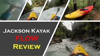 Jackson Kayak Flow Review  Whitewater Kayaking [upl. by Ayekram999]