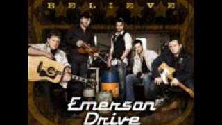 BELIEVE  EMERSON DRIVE [upl. by Aillicirp]