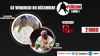 🔴SUIVEZ EN DIRECT PENCUM LAMB J AVEC EL HADJI BECAYE MBAYEinvitéSITEU [upl. by Lisbeth]