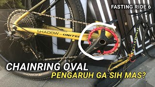 REVIEW OVAL CHAINRING MTB Fasting Ride 6 [upl. by Nedra699]