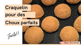 Recette du Craquelin pour des choux parfaits rapide et facile [upl. by Jolyn]