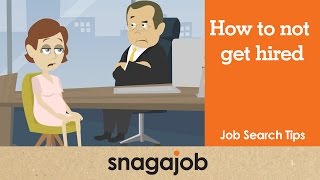 Job Search Tips Part 13 How to not get hired [upl. by Friederike403]