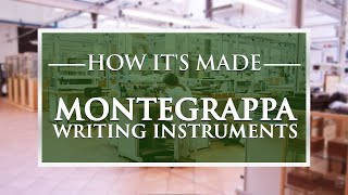 How It’s Made  Montegrappa Writing Instruments [upl. by Ijuy]