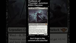 Outlaws of Thunder Junction Card Review for EDH Commander Format  MTG MagictheGathering [upl. by Nayrb43]