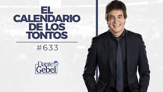 Dante Gebel 633  El calendario de los tontos [upl. by Waddle]