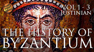 History of Byzantium  Vol 1  3  Emperor Justinian [upl. by Eidnac]