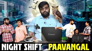 Night Shift Paavangal  Parithabangal [upl. by Animas]