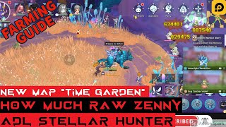 NEW MAP quotTime Gardenquot FARMING HOW MUCH RAW ZENNY  ADL STELLAR HUNTER  Ragnarok M Eternal Love SEA [upl. by Joshua]