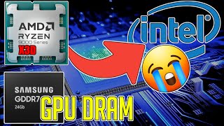 INTEL UPSET OVER 9800X3D LEAK  SAMSUNG DDR7 DRAM [upl. by Akihdar404]