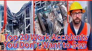 Top 20 Work Accidents You Dont Want to See [upl. by Hoover]