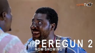 Peregun 2 Latest Yoruba Movie 2022 Drama Starring Ibrahim Chatta  Yewande Adekoya  Aliu Gafar [upl. by Aicertal]