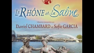 Lyon en chansons CD 2 Le Rhône et la Saône [upl. by Thirza]