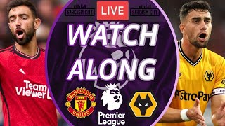 MANCHESTER UNITED vs WOLVES LIVE Stream Watchalong  PREMIER LEAGUE 202324 [upl. by Ihana]