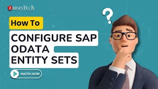 How to Configure SAP OData Entity Sets  ZaranTech [upl. by Ninon]