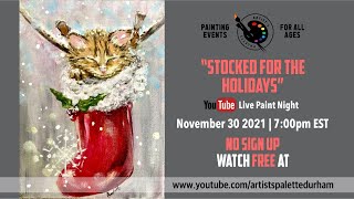 quotStocked for the Holidaysquot YouTube Live Painting Class [upl. by Geirk]