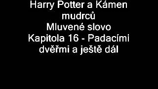 Harry Potter a Kámen mudrců Mluvené slovo JLábus  Kap 16  Padacími dveřmi a ještě [upl. by Napas]