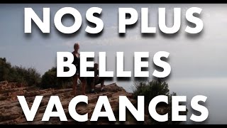 NOS PLUS BELLES VACANCES  Film [upl. by Rumit]