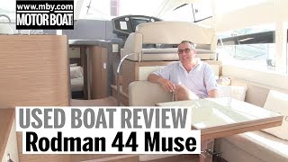 Rodman 44 Muse  Used Boat Review  Motorboat amp Yachting [upl. by Hildagard]