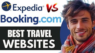 Bookingcom vs Expedia which is better  Best Travel Websites  Travel hacks [upl. by Clance211]