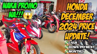 Price Update ng mga Bagong Motor ni Honda Ngayong December All Units Srp Downpayment Monthly [upl. by Henning]