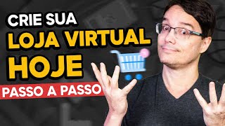 COMO CRIAR SUA LOJA VIRTUAL DO ZERO PASSO A PASSO [upl. by Palgrave465]