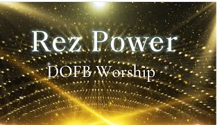 Rez Power  Israel Houghton DOFB Worship [upl. by Nawk]