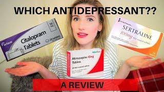 My Experience Taking ANTIDEPRESSANTS  Sertraline Mirtazapine and Citalopram REVIEW [upl. by Arej]