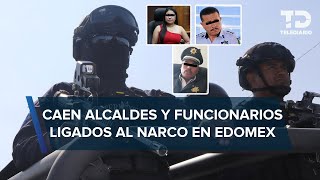 Operación Enjambre Edomex detienen a presidentes municipales y funcionarios vinculados con el narco [upl. by Andriette]