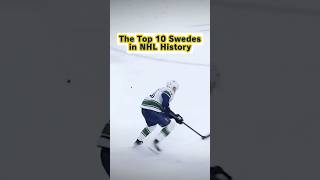 The NHL’s Top 10 Swedish Players Ever 🇸🇪 [upl. by Callas]