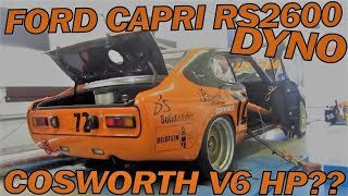 Ford Capri RS 2600 Cosworth dyno run [upl. by Naylor844]