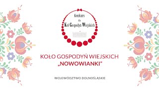 KGW quotNowowiankiquot Konkurs dla Kół Gospodyń Wiejskich [upl. by Kimon]