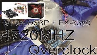 Overclock Gigabyte 970ADS3P  AMD FX 8350 4720MHZ [upl. by Adidnac]