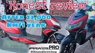 Okinawa praise pro after 23000Km Driven😲okinawa praise pro review Best Electric Scooty [upl. by Adnohsal]