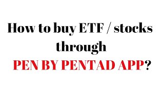 How to buy ETF  stocks through PEN BY PENTAD APP [upl. by Garvy]