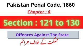 Section 121 to 130 PPC  Offences Against The State [upl. by Oech620]