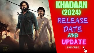 Khadaan 2024  Release Date  Dev  Jisshu Sengupta  Barkha Bisht  Idhika Paul  Lover In Movies [upl. by Haldis]