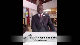 Fr Mulumba Kabongo chante Bua Tshinyi Nu Fuafua bu Bantu [upl. by Annoit]