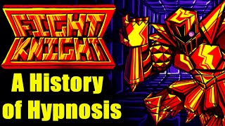 The Hypnotic History of Fight Knight  Full Documentary [upl. by Rainwater]