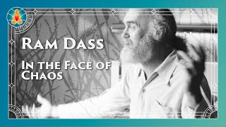 In the Face of Chaos  Ram Dass Full Lecture 1994 [upl. by Candi]