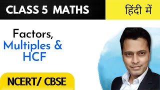 Class 5 Factors multiples and HCFexplanation in Hindi NCERTcbse Easiest Explanation on YouTube [upl. by Carmina]