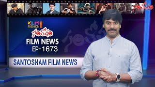 Santosham Film News Episode 1673  Santosham Suresh  Latest film News [upl. by Etnahs251]