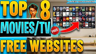 🔴Top 8 Websites to Watch FREE Movies  TV Shows No Sign up 2024 Update [upl. by Naziaf]