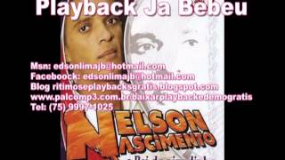 Playback Nelson Nascimento Ja Bebeu [upl. by Gothar]