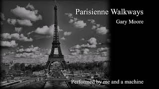 GARY MOORE  Parisienne Walkways  Cover by George K Robertson [upl. by Esina]