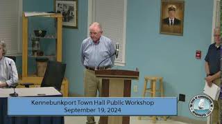 Kennebunkport Town Hall Public Workshop  September 19 2024 [upl. by Nalyorf147]