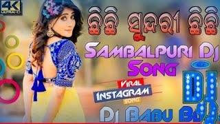 Chi Chi Sundari Chi Chi Odia Song Dj  Sambalpuri Odia Dj Song  Dj Babu Bls2024 [upl. by Junna]